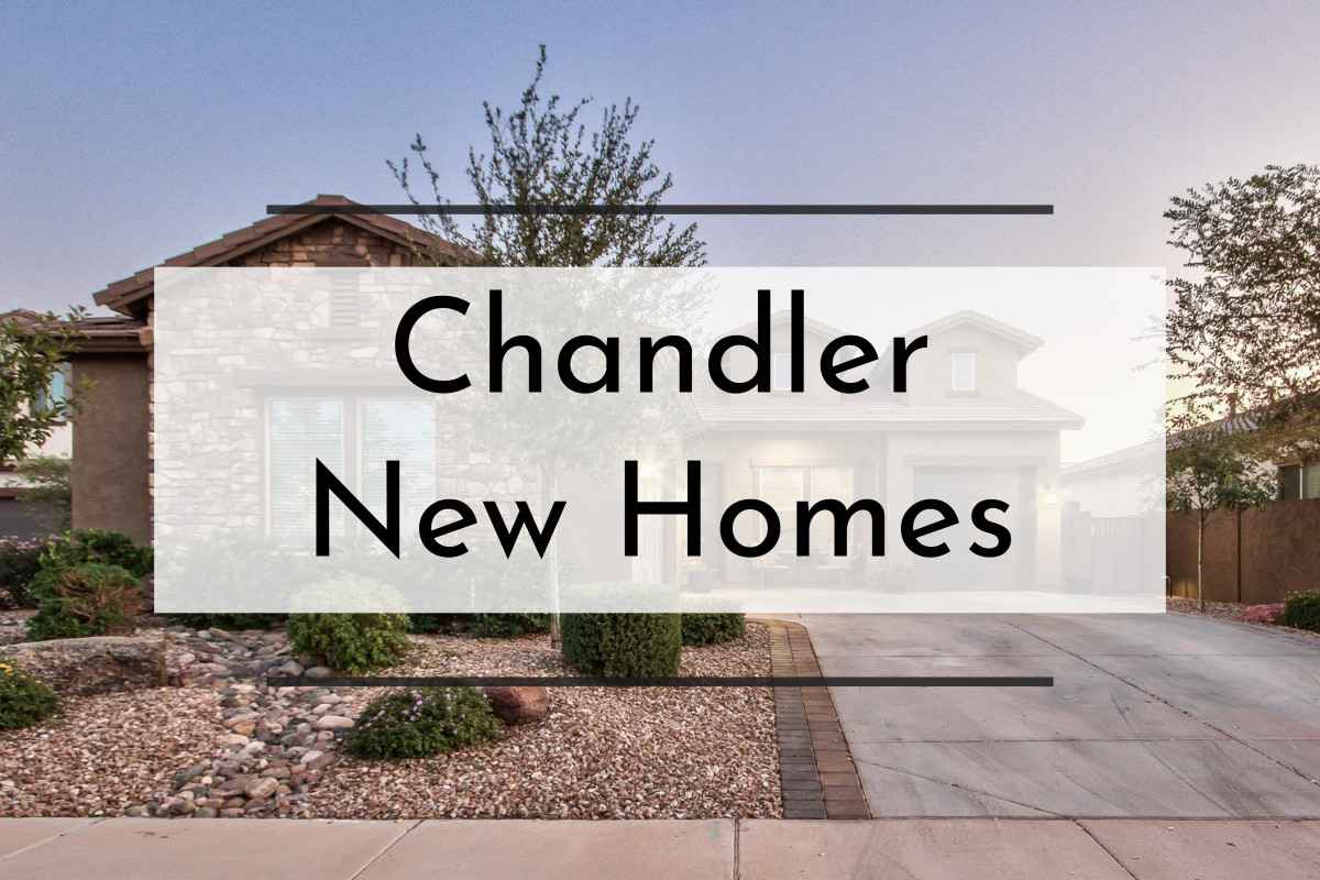 Chandler New Homes
