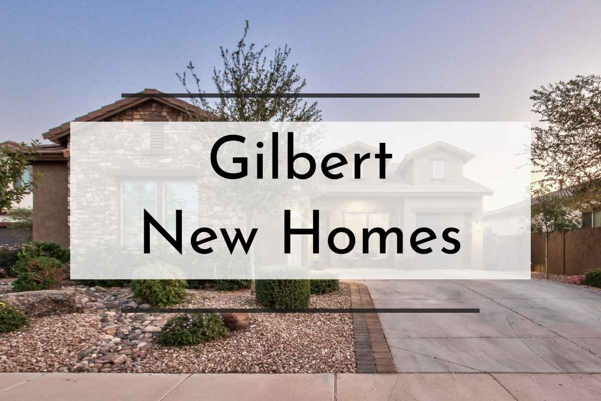 Gilbert New Homes